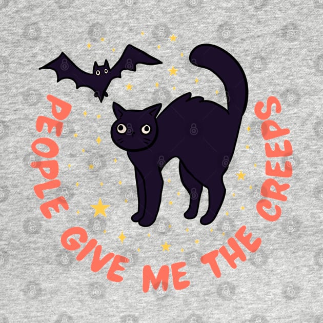 People give me the creeps a funny Halloween black cat by Yarafantasyart
